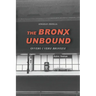 The Bronx Unbound: Ovvero i versi bronxesi