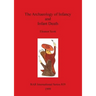 The Archaeology of Infancy and Infant Death