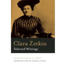 Clara Zetkin: Selected Writings
