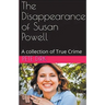 The Disappearance of Susan Powell