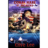 Coral Hare: Atomic Agent (A WW2 Spy Novel): Inspired by actual historical events