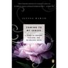 Coming to My Senses: A Story of Perfume, Pleasure, and an Unlikely Bride