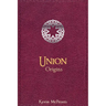 Union: Origins