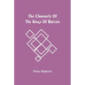 The Chronicle Of The Kings Of Britain