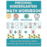 Preschool Kindergarten Math Workbook: Fun and essential math skills like Counting, Addition, Subtraction, Comparison, Measurement, Time, Money, and Mo