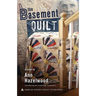 The Basement Quilt: Colebridge Community Series Book 1 of 7