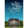 Five Weeks in the Country