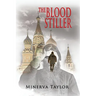 The Blood Stiller