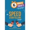 The Speed Storytelling Toolkit