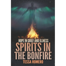 Spirits in the Bonfire: Hope in Grief and Illness