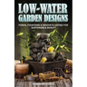 Low-Water Garden Design: Ponds, Fountains & Indoor Planting