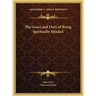 The Grace and Duty of Being Spiritually Minded