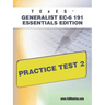 TExES Generalist Ec-6 191 Essentials Edition Practice Test 2