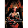 Had the Queen Lived: An Alternative History of Anne Boleyn