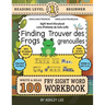 100 Sight Word Storybook Workbook, Finding Frogs (Level Pre-1) Bilingual English/French Anglais/Français: Write Over 100 Fry Sight Words in English an
