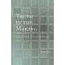 Truth in the Making: Creative Knowledge in Theology and Philosophy
