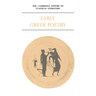 The Cambridge History of Classical Literature: Volume 1, Greek Literature, Part 1, Early Greek Poetry