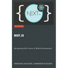 Next.js: Navigating the Future of Web Development