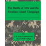 The Battle of Attu and the Aleutian Island Campaign