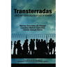 Transterradas: Child and Youth Exile as a Place of Memory