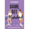 Game, Set, Matched