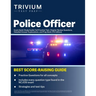 Police Officer Exam Quick Study Guide: Full Practice Test, Chapter Review Questions, Detailed Answer Explanations, and Prep Book [7th Edition]