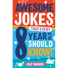 Awesome Jokes That Every 8 Year Old Should Know!