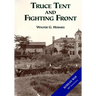 Truce Tent and Fighting Front