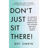 Don't Just Sit There!