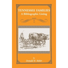 Tennessee Families: A Bibliography of Books about Tennessee Families