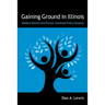 Gaining Ground in Illinois