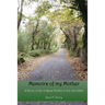 Memoirs of my Mother: A story of life in Rural Dublin in the Mid 1900s.