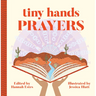 Tiny Hands: Prayers