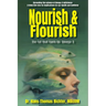 Nourish & Flourish: The Fat that Fuels Us: Omega-3