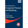 New Research in Corporate Finance and Banking