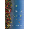 The Legacy of a Lie