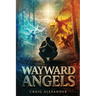 Wayward Angels