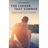 The Lodger, That Summer