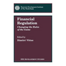 Financial Regulation: Changing the Rules of the Game