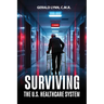 Surviving the U.S. Healthcare System