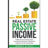 Passive Income Through Real Estate Investing: Mobile Home Investing, Reits, Commercial Properties, Multifamily, Airbnb & Tax Lien Certificates