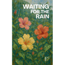 Waiting for the Rain: Bilingual Brazilian Portuguese-English Children's Stories for Beginners