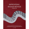 Improvising Boogie-Woogie Volume Two