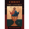 Christ the Liturgy