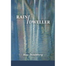 Rain / Dweller