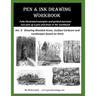 Pen and Ink Drawing Workbook Vol 5: Learn to Draw Pleasing Pen & Ink Landscapes