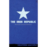 The Iron Republic (Heathen Edition)