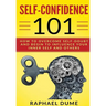 Self-Confidence 101