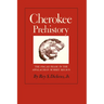 Cherokee Prehistory: The Pisgah Phase in the Appalachian Summit Region