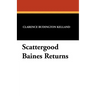 Scattergood Baines Returns